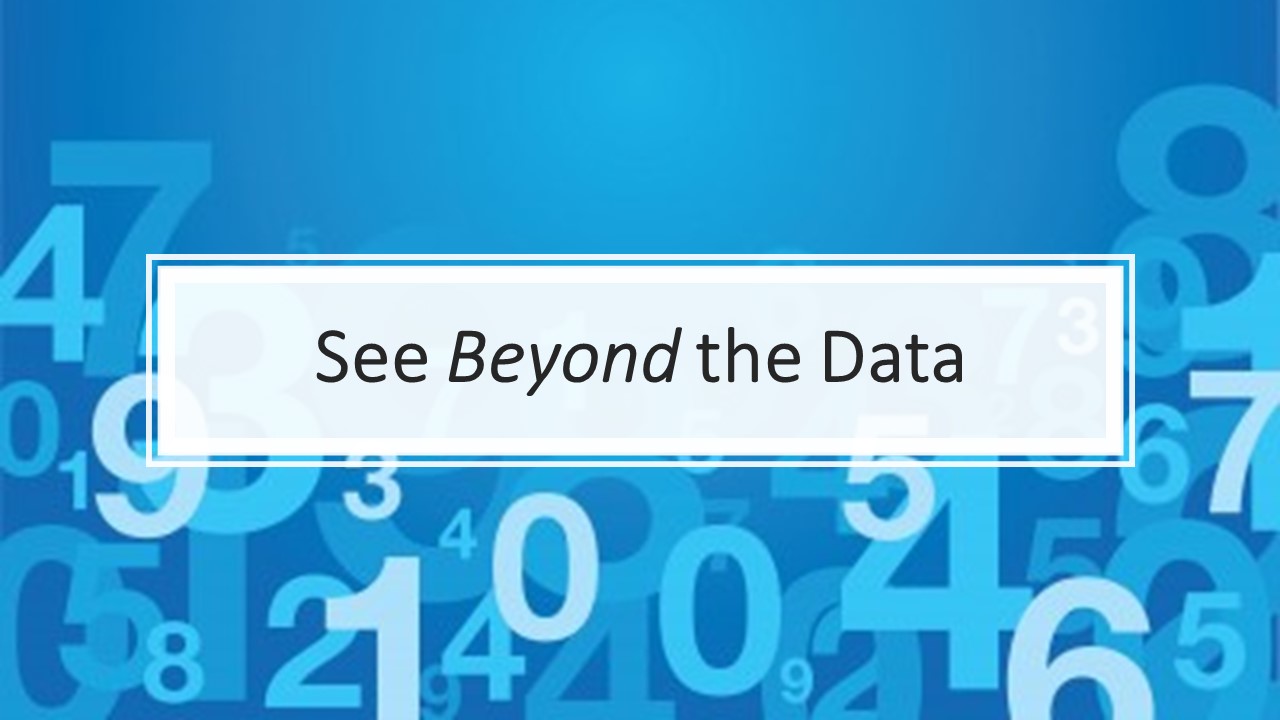 See Beyond the Data PPT